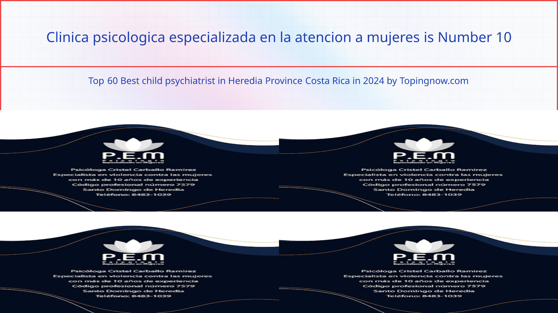 Clinica psicologica especializada en la atencion a mujeres: Top 60 Best child psychiatrist in Heredia Province Costa Rica in 2025