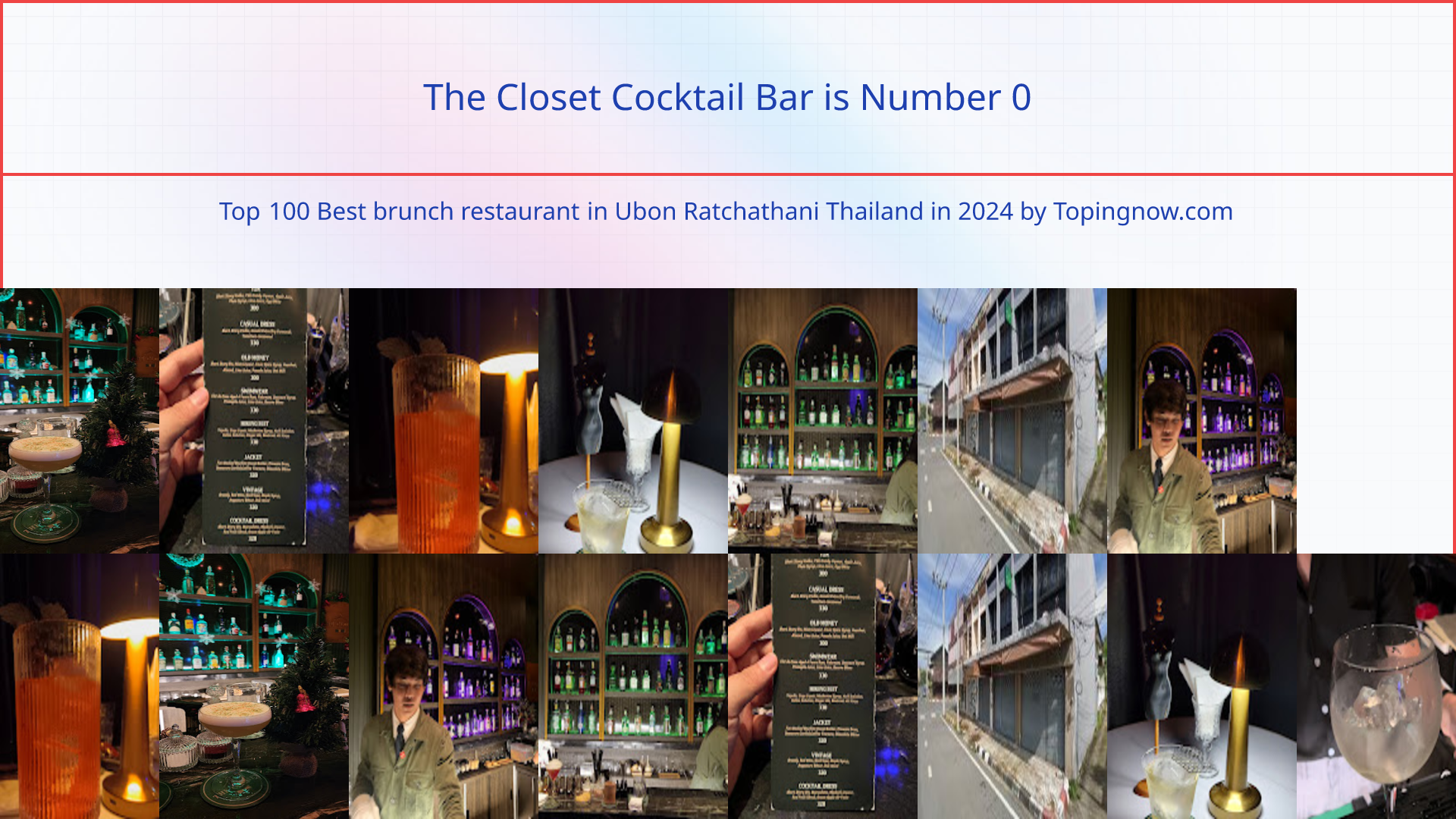 The Closet Cocktail Bar: Top 100 Best brunch restaurant in Ubon Ratchathani Thailand in 2024