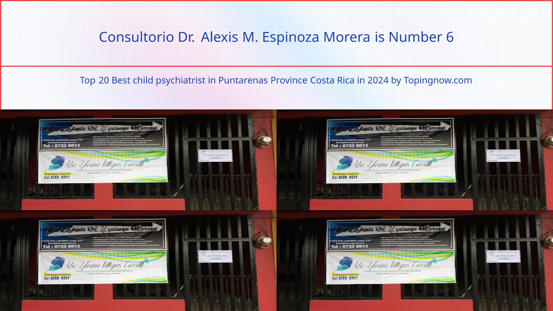 Consultorio Dr. Alexis M. Espinoza Morera: Top 20 Best child psychiatrist in Puntarenas Province Costa Rica in 2025