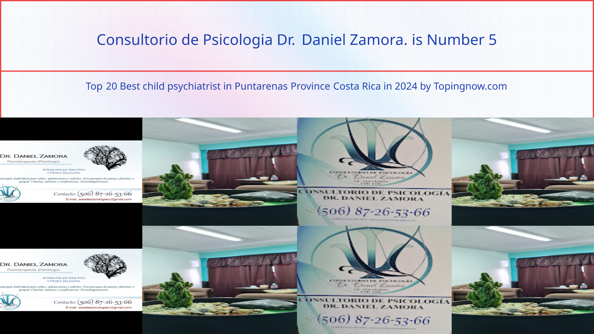 Consultorio de Psicologia Dr. Daniel Zamora.: Top 20 Best child psychiatrist in Puntarenas Province Costa Rica in 2024