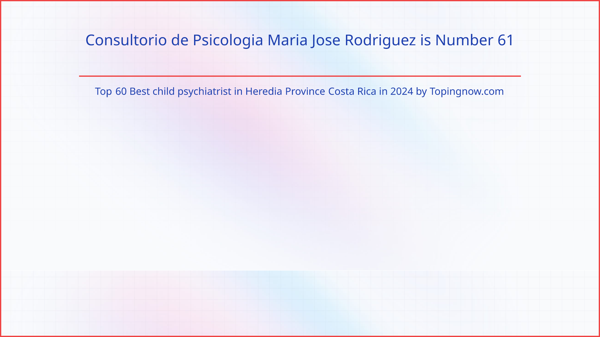Consultorio de Psicologia Maria Jose Rodriguez: Top 60 Best child psychiatrist in Heredia Province Costa Rica in 2024