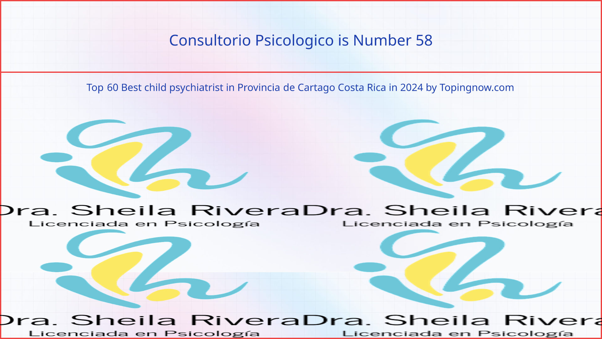Consultorio Psicologico: Top 60 Best child psychiatrist in Provincia de Cartago Costa Rica in 2024