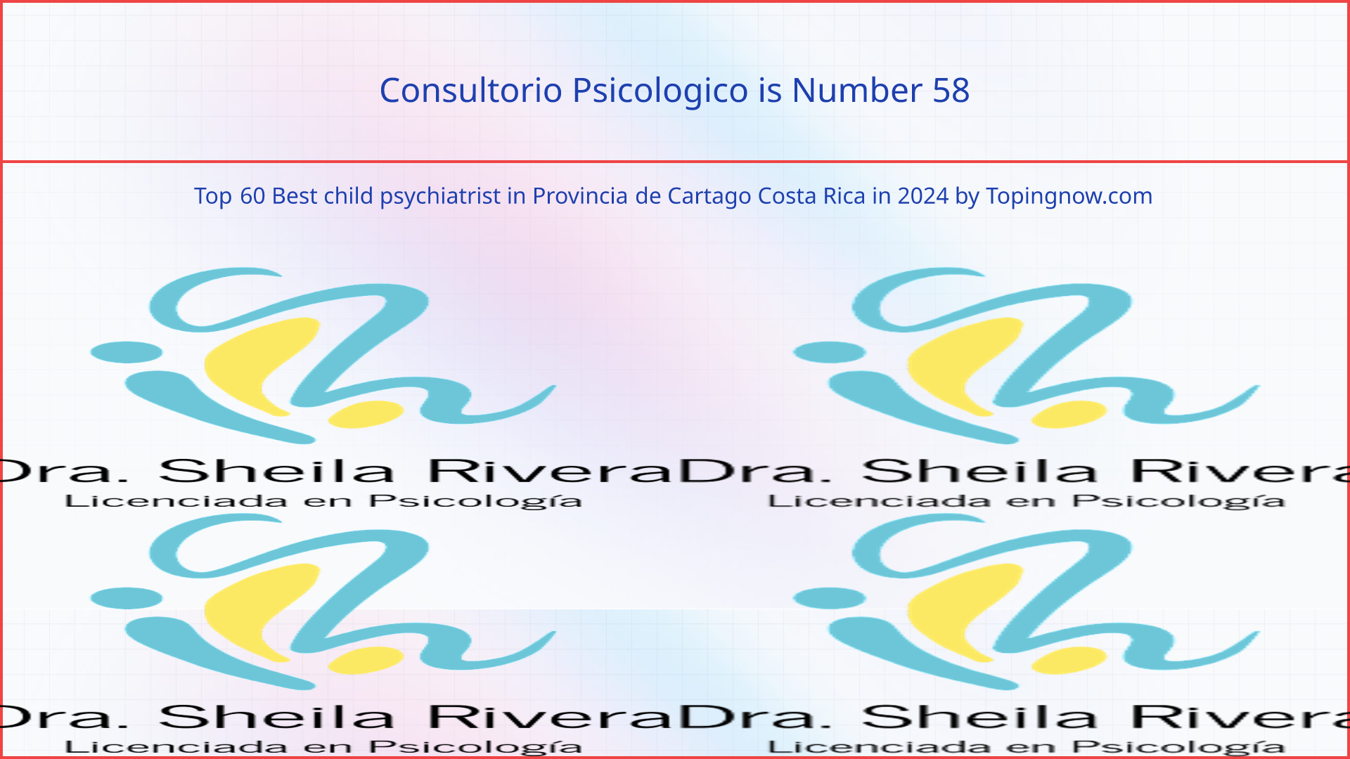 Consultorio Psicologico: Top 60 Best child psychiatrist in Provincia de Cartago Costa Rica in 2025