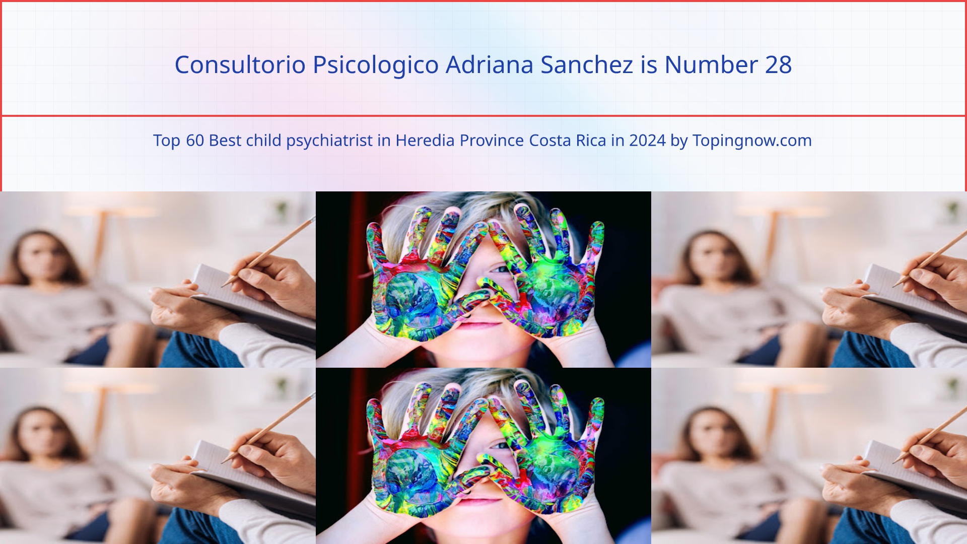 Consultorio Psicologico Adriana Sanchez: Top 60 Best child psychiatrist in Heredia Province Costa Rica in 2024