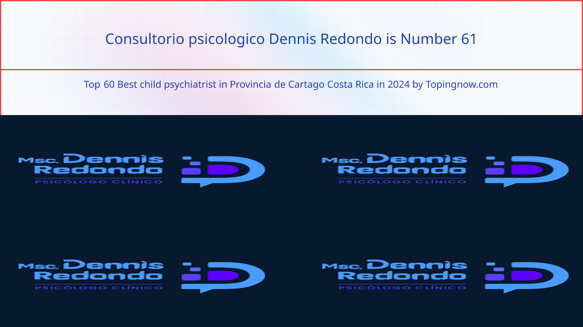 Consultorio psicologico Dennis Redondo: Top 60 Best child psychiatrist in Provincia de Cartago Costa Rica in 2025