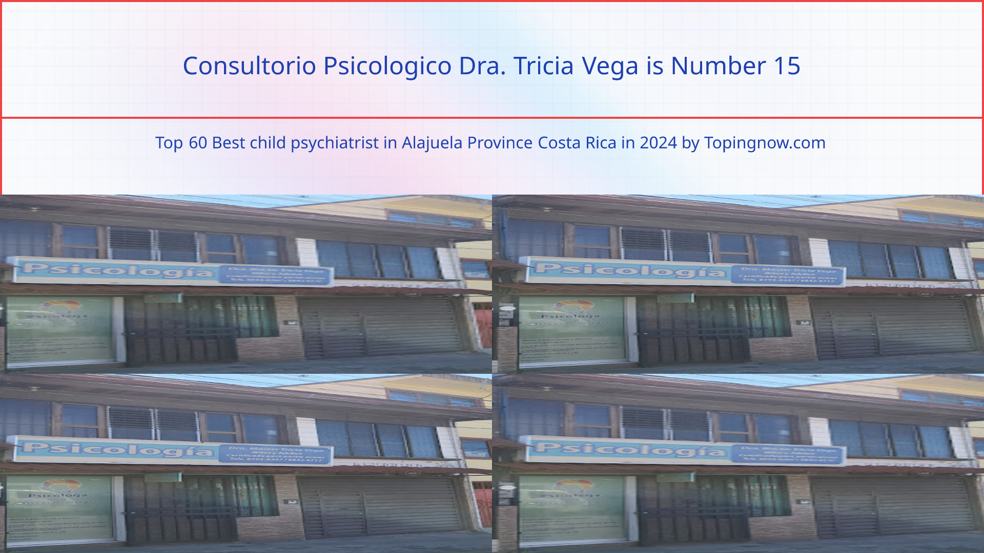 Consultorio Psicologico Dra. Tricia Vega: Top 60 Best child psychiatrist in Alajuela Province Costa Rica in 2025