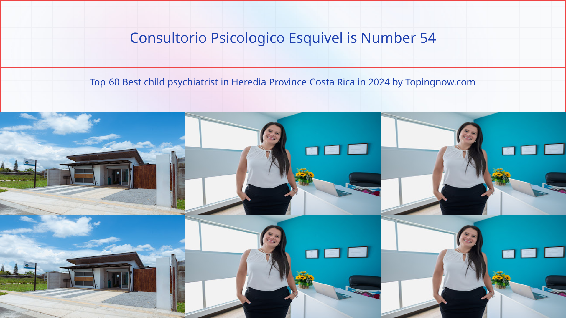 Consultorio Psicologico Esquivel: Top 60 Best child psychiatrist in Heredia Province Costa Rica in 2024