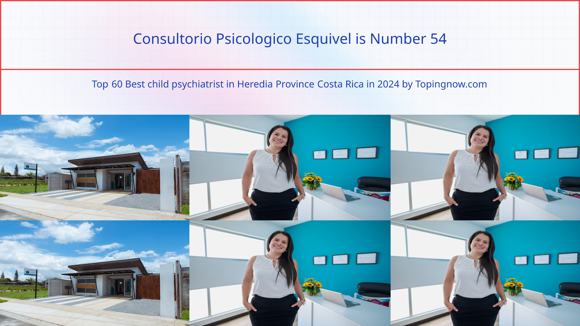 Consultorio Psicologico Esquivel: Top 60 Best child psychiatrist in Heredia Province Costa Rica in 2025