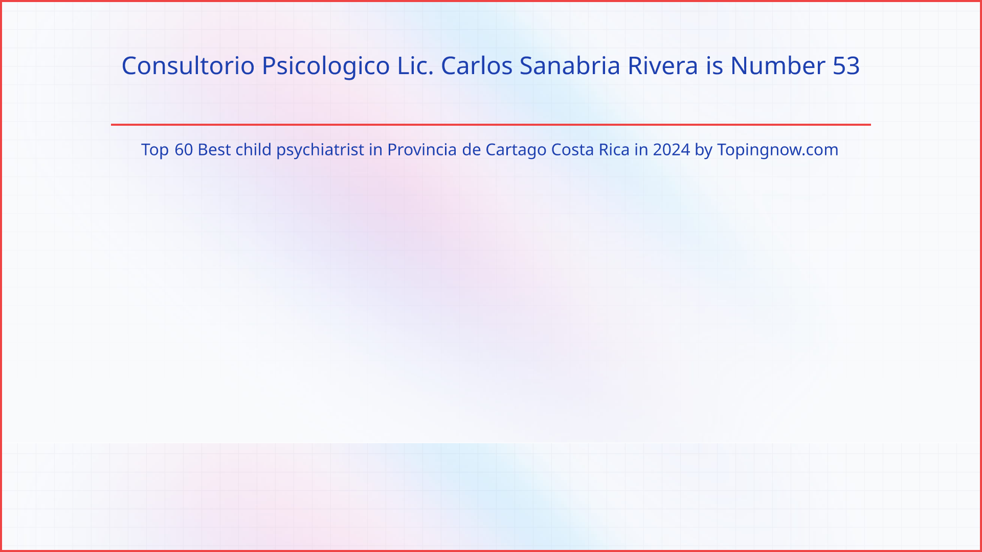 Consultorio Psicologico Lic. Carlos Sanabria Rivera: Top 60 Best child psychiatrist in Provincia de Cartago Costa Rica in 2025