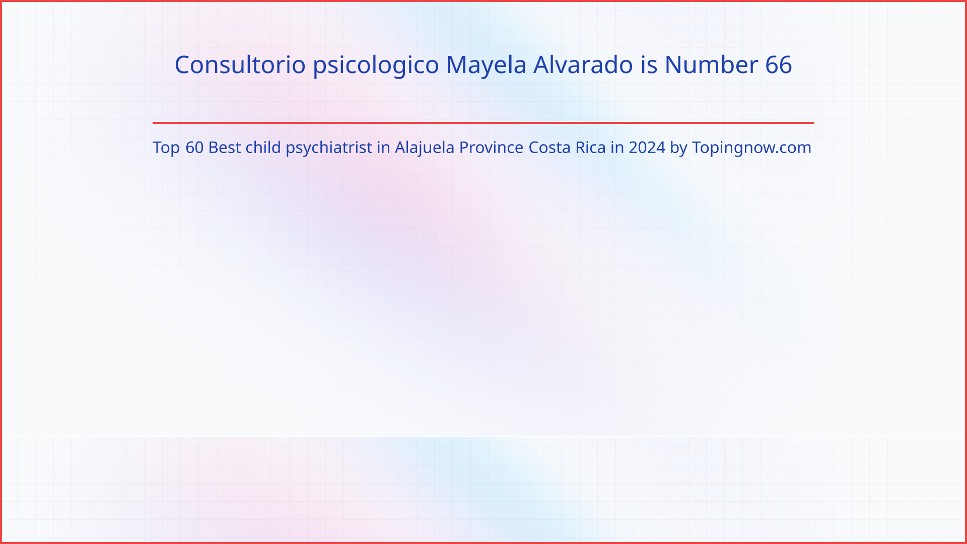Consultorio psicologico Mayela Alvarado: Top 60 Best child psychiatrist in Alajuela Province Costa Rica in 2024