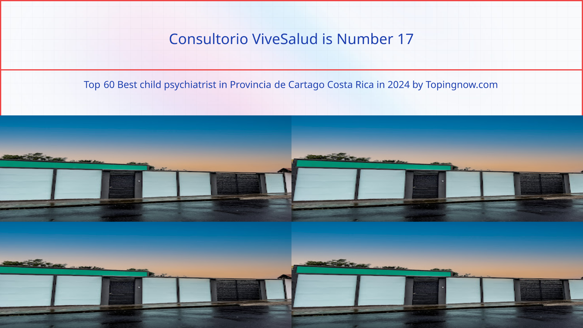 Consultorio ViveSalud: Top 60 Best child psychiatrist in Provincia de Cartago Costa Rica in 2025