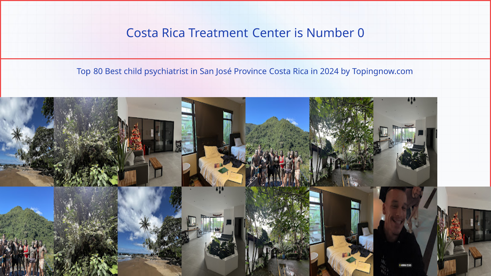 Costa Rica Treatment Center: Top 80 Best child psychiatrist in San José Province Costa Rica in 2024