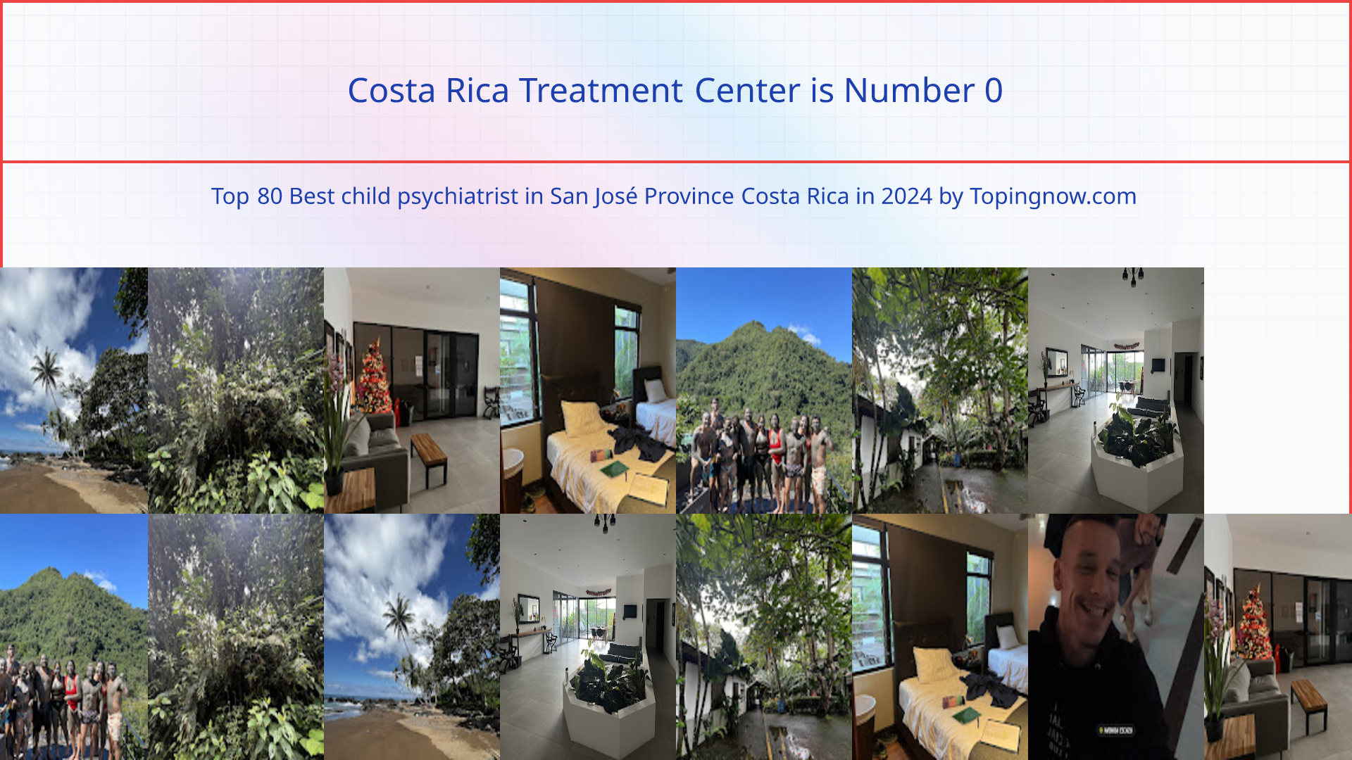 Costa Rica Treatment Center: Top 80 Best child psychiatrist in San José Province Costa Rica in 2025