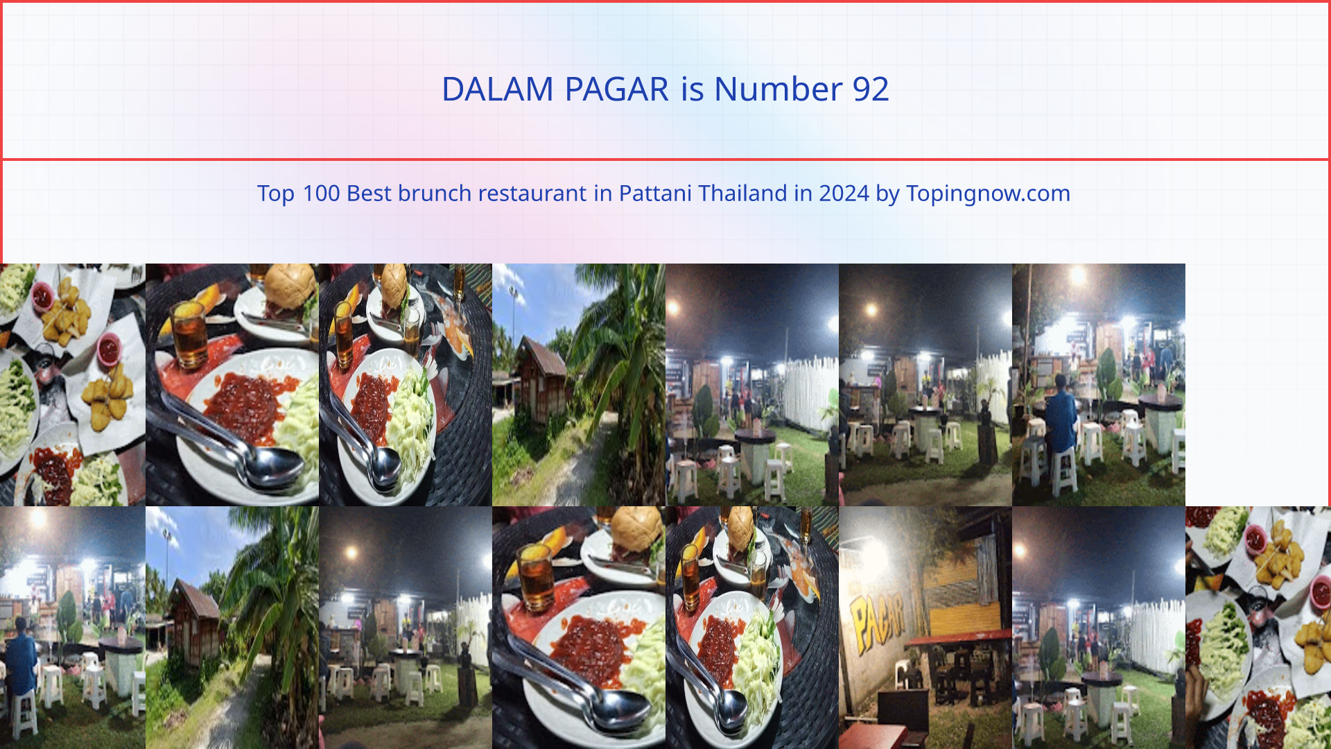 DALAM PAGAR: Top 100 Best brunch restaurant in Pattani Thailand in 2024