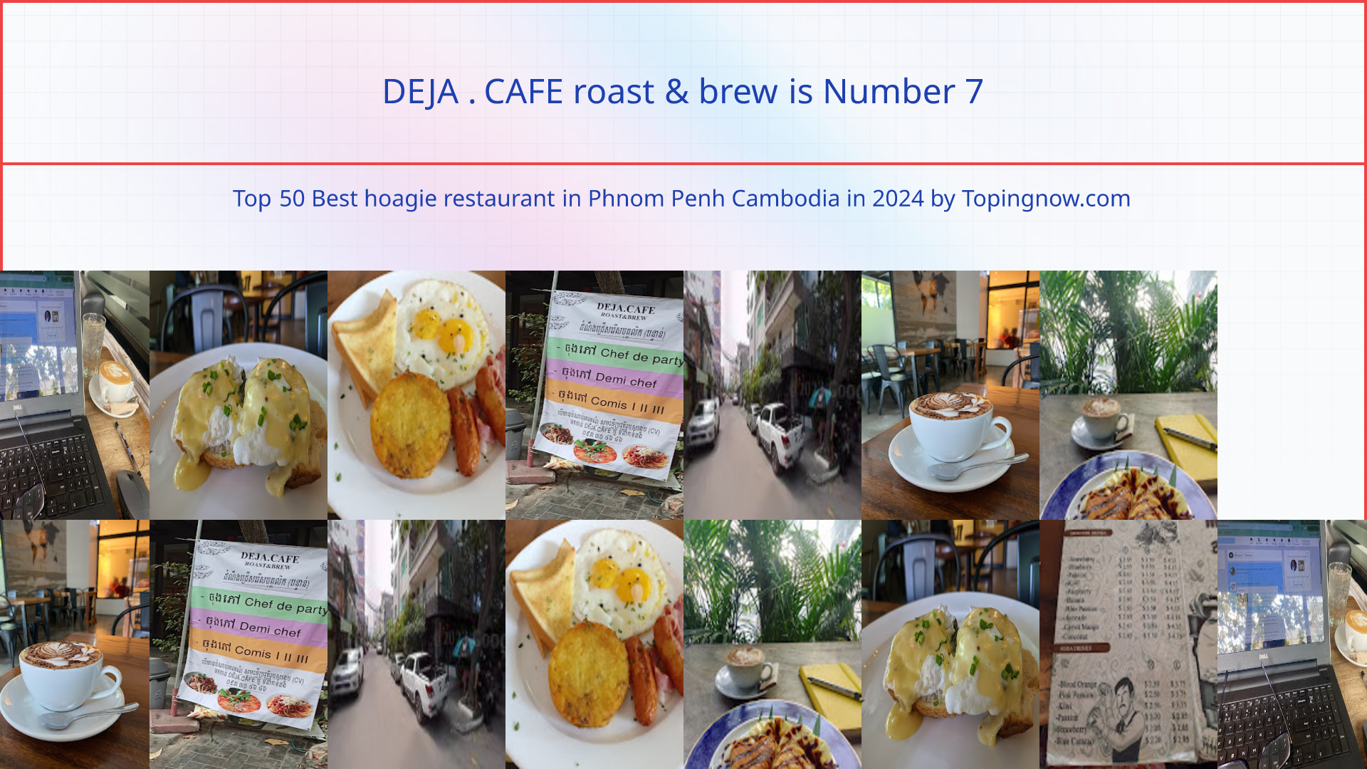 DEJA . CAFE roast & brew: Top 50 Best hoagie restaurant in Phnom Penh Cambodia in 2024