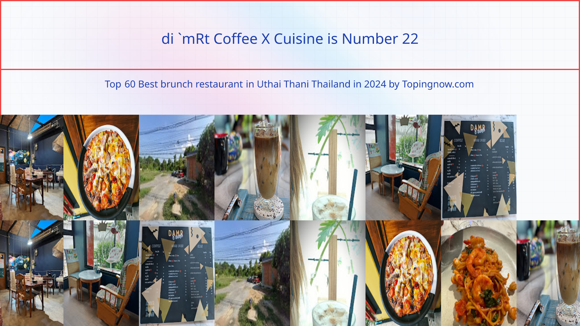 di `mRt Coffee X Cuisine: Top 60 Best brunch restaurant in Uthai Thani Thailand in 2025