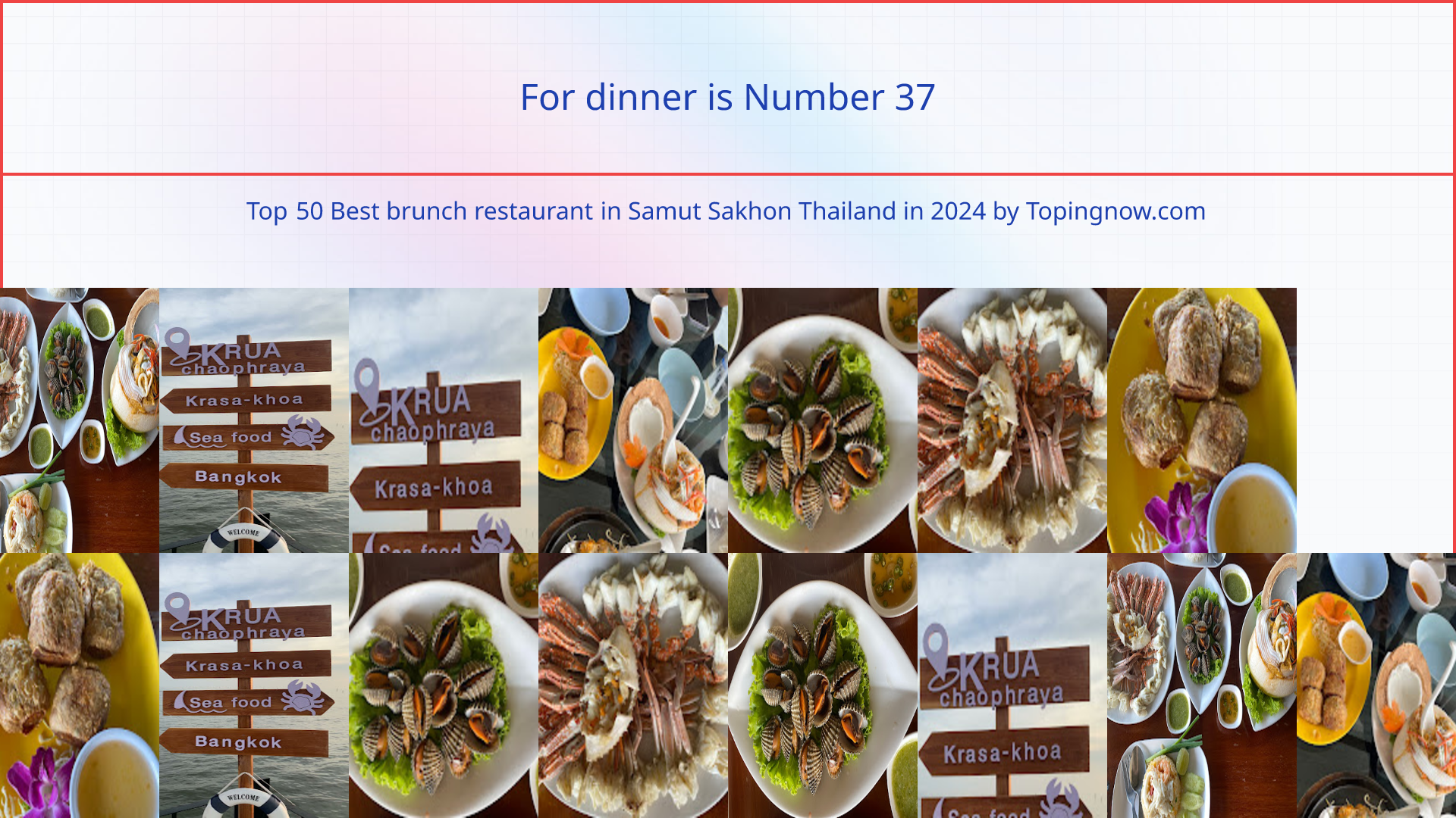 For dinner: Top 50 Best brunch restaurant in Samut Sakhon Thailand in 2025