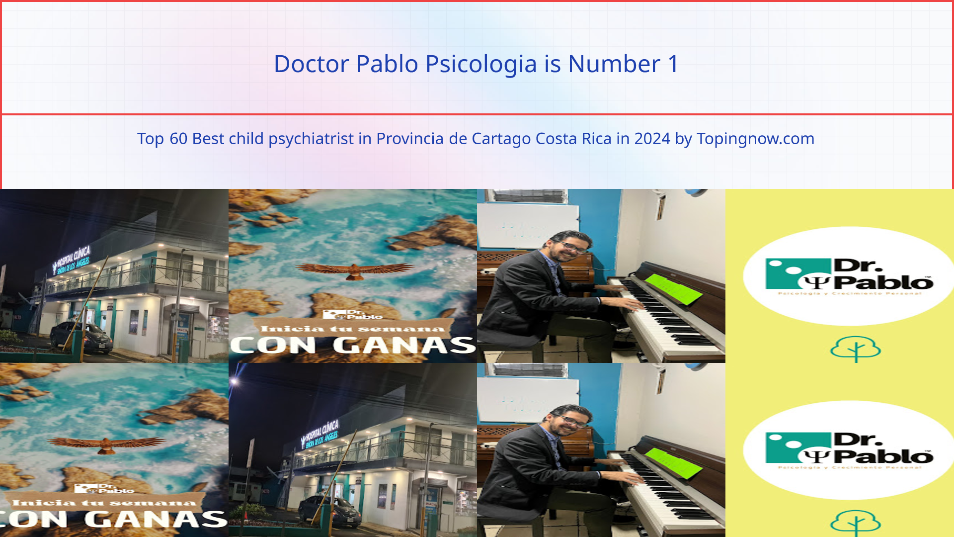 Doctor Pablo Psicologia: Top 60 Best child psychiatrist in Provincia de Cartago Costa Rica in 2024