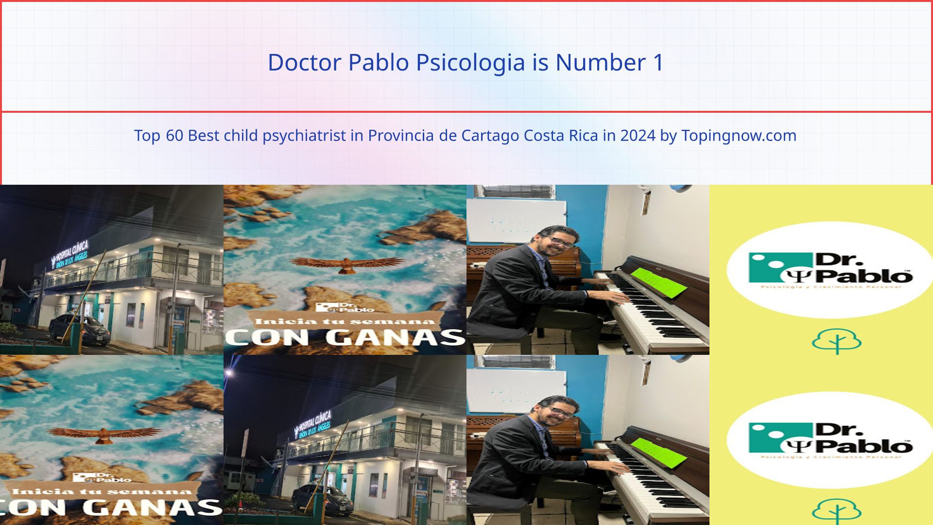 Doctor Pablo Psicologia: Top 60 Best child psychiatrist in Provincia de Cartago Costa Rica in 2025