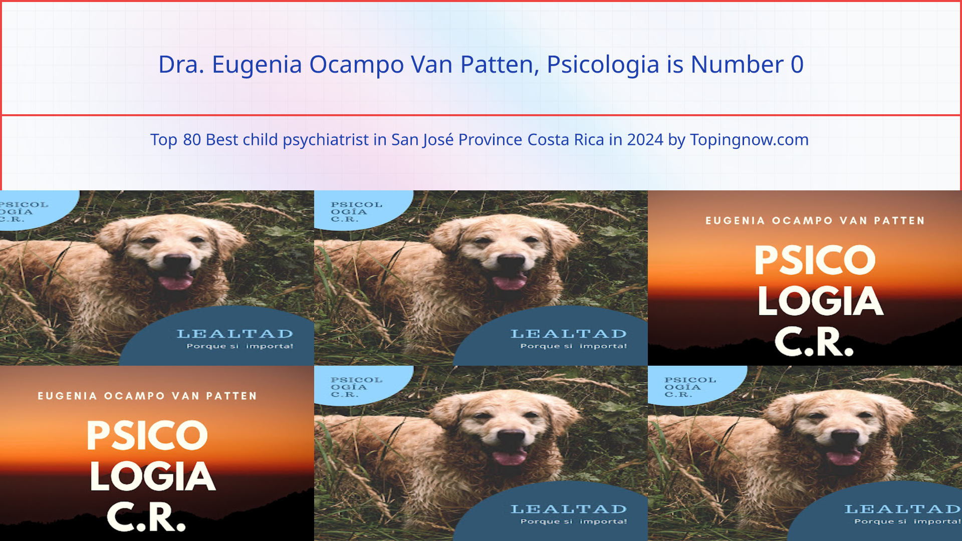 Dra. Eugenia Ocampo Van Patten, Psicologia: Top 80 Best child psychiatrist in San José Province Costa Rica in 2024