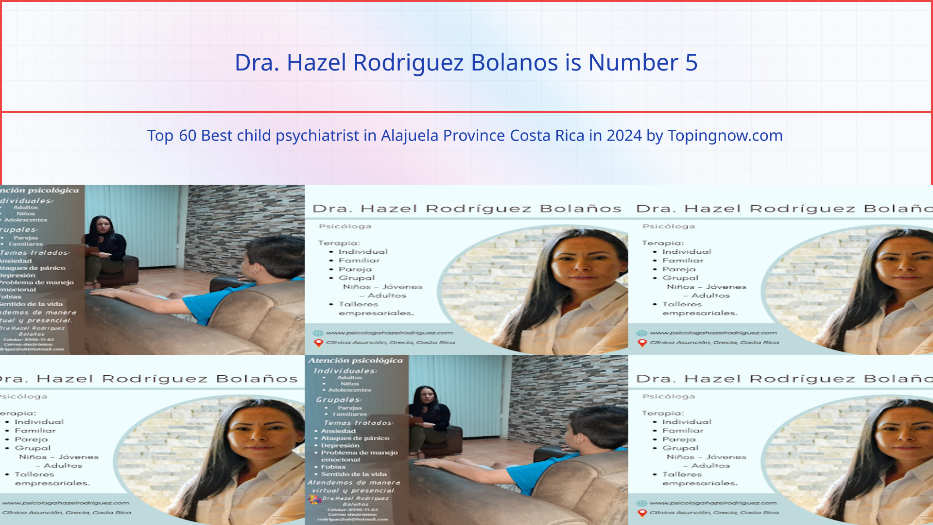 Dra. Hazel Rodriguez Bolanos: Top 60 Best child psychiatrist in Alajuela Province Costa Rica in 2024