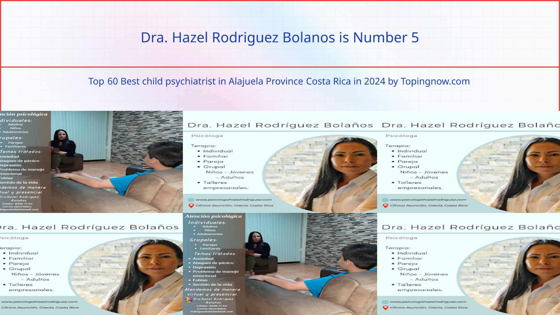 Dra. Hazel Rodriguez Bolanos: Top 60 Best child psychiatrist in Alajuela Province Costa Rica in 2025