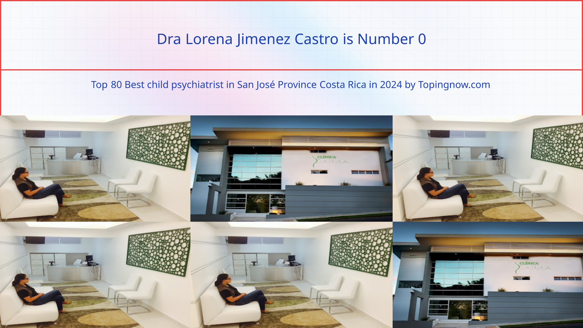 Dra Lorena Jimenez Castro: Top 80 Best child psychiatrist in San José Province Costa Rica in 2025