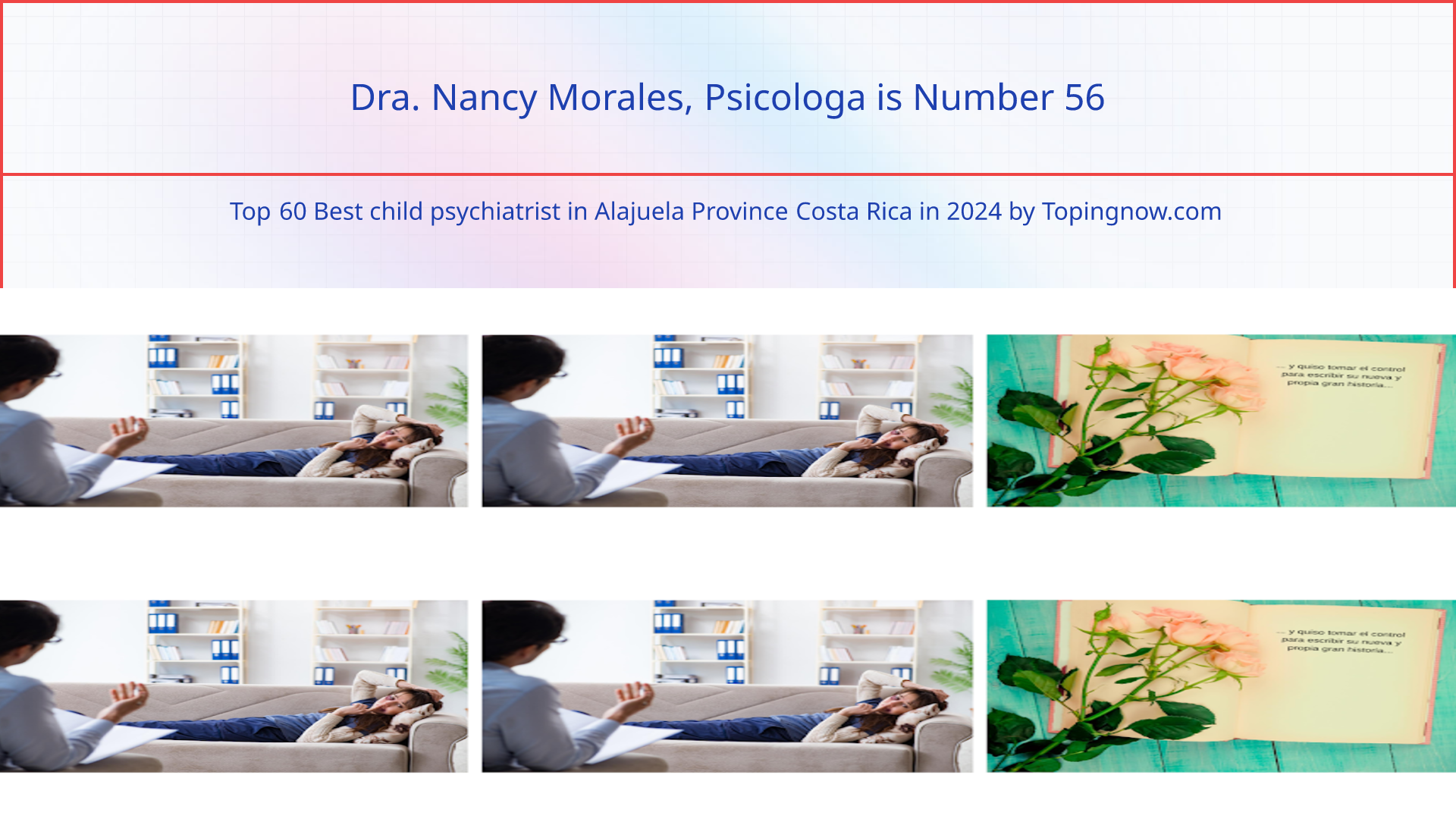 Dra. Nancy Morales, Psicologa: Top 60 Best child psychiatrist in Alajuela Province Costa Rica in 2025