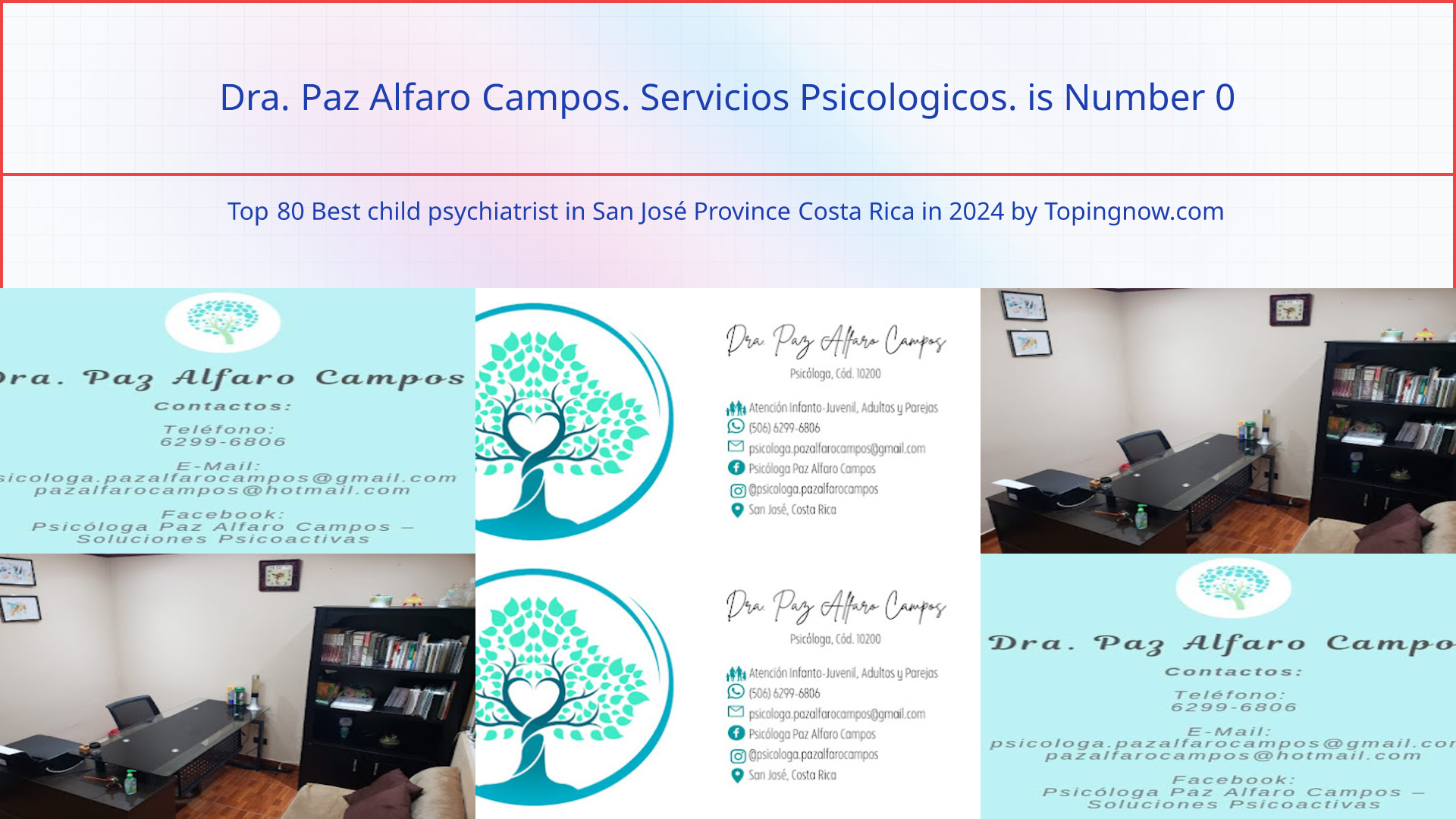 Dra. Paz Alfaro Campos. Servicios Psicologicos.: Top 80 Best child psychiatrist in San José Province Costa Rica in 2024