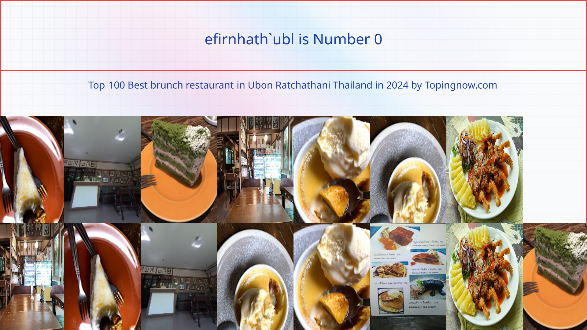 efirnhath`ubl: Top 100 Best brunch restaurant in Ubon Ratchathani Thailand in 2024