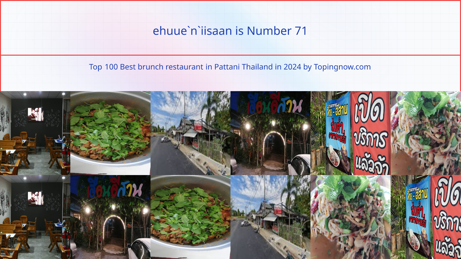 ehuue`n`iisaan: Top 100 Best brunch restaurant in Pattani Thailand in 2025
