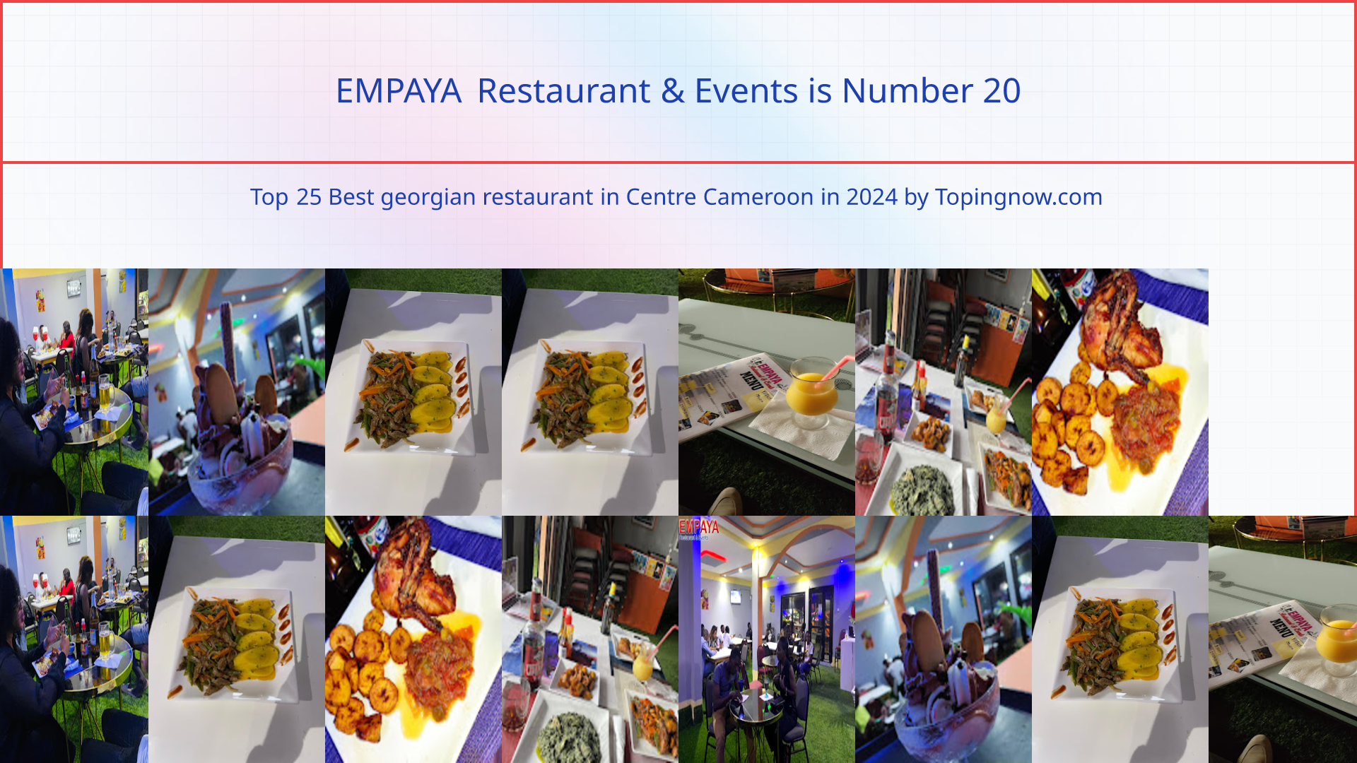 EMPAYA Restaurant & Events: Top 25 Best georgian restaurant in Centre Cameroon in 2025