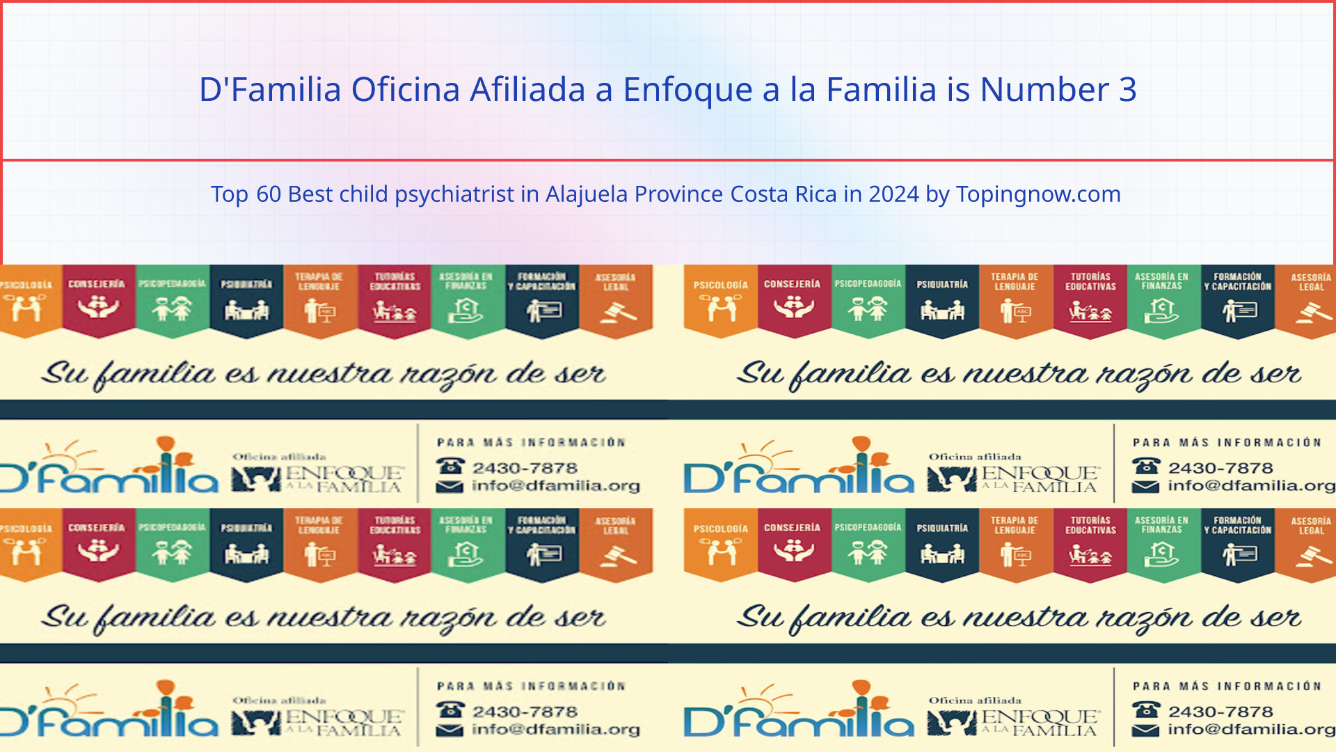D'Familia Oficina Afiliada a Enfoque a la Familia: Top 60 Best child psychiatrist in Alajuela Province Costa Rica in 2024