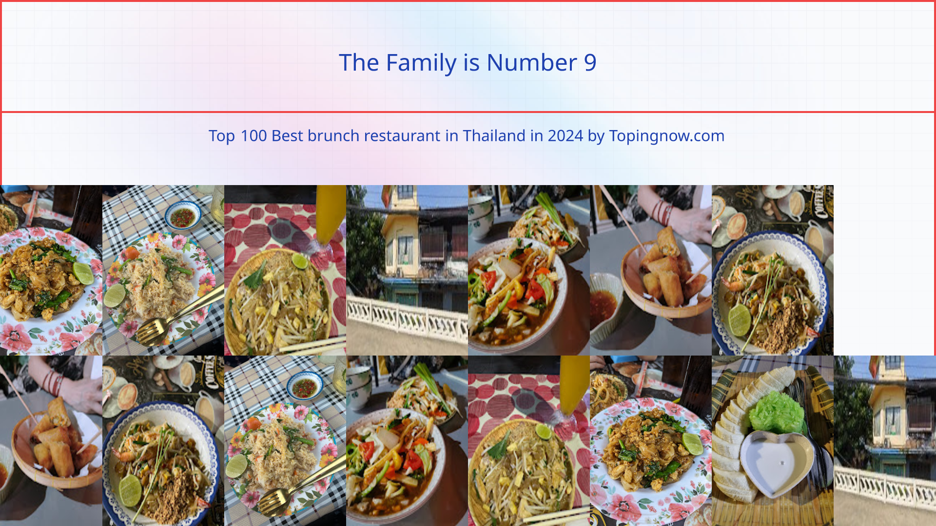 The Family: Top 100 Best brunch restaurant in Thailand in 2024