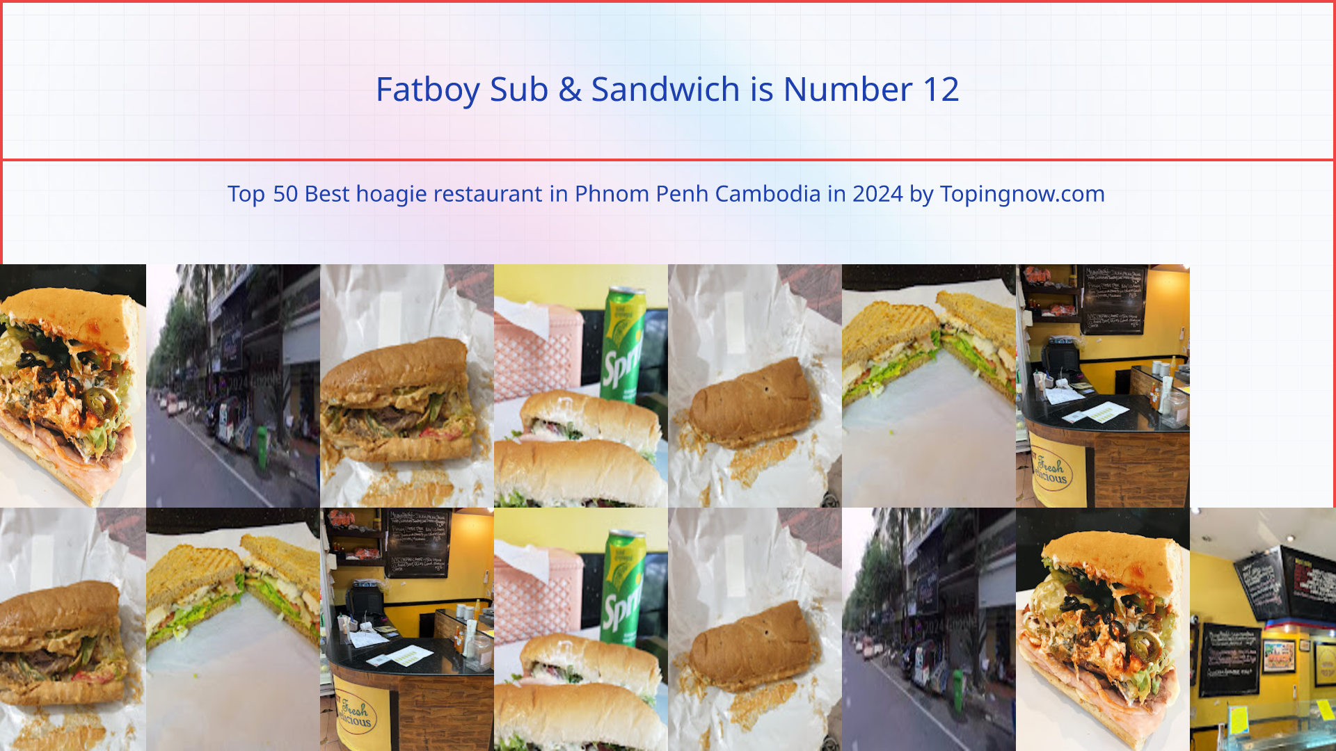 Fatboy Sub & Sandwich: Top 50 Best hoagie restaurant in Phnom Penh Cambodia in 2024