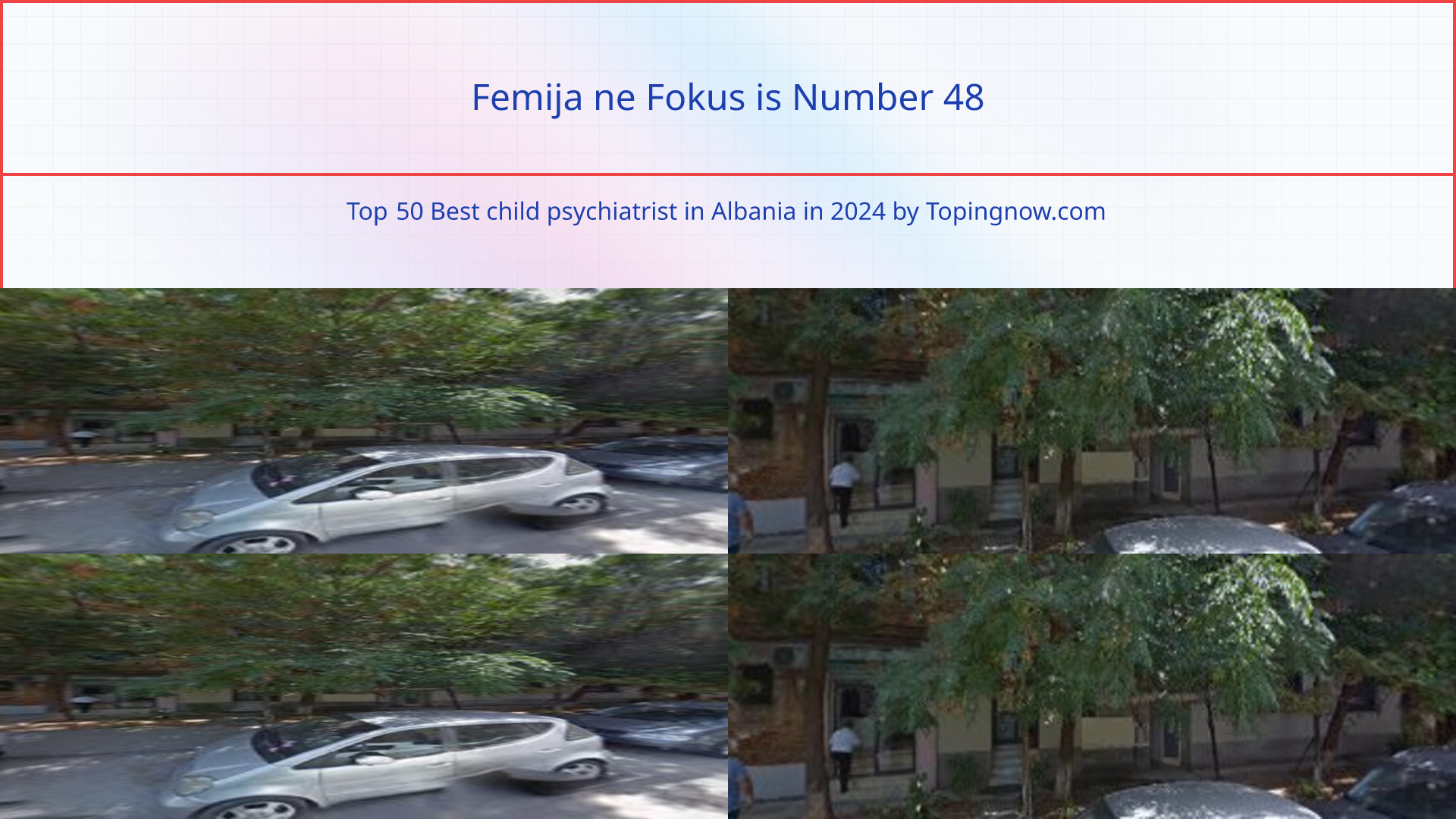 Femija ne Fokus: Top 50 Best child psychiatrist in Albania in 2024