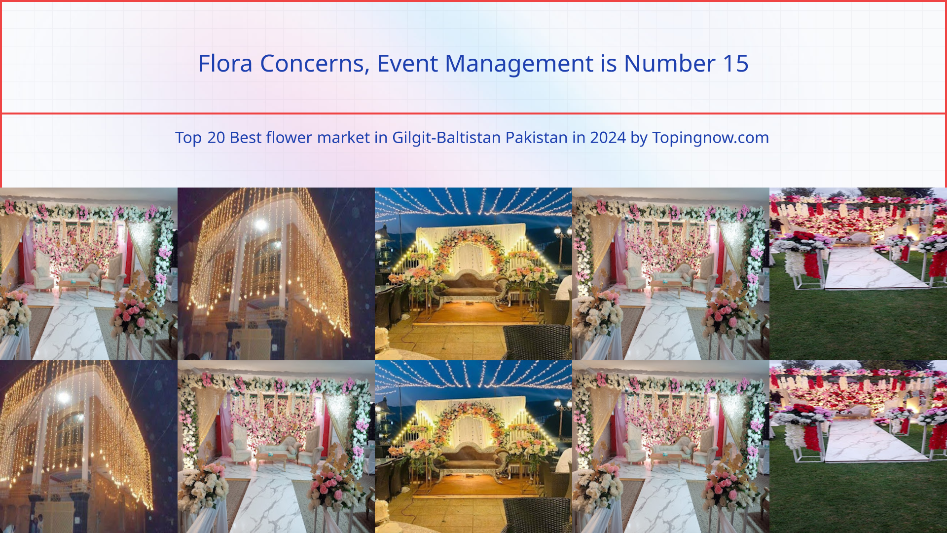 Flora Concerns, Event Management: Top 20 Best flower market in Gilgit-Baltistan Pakistan in 2024