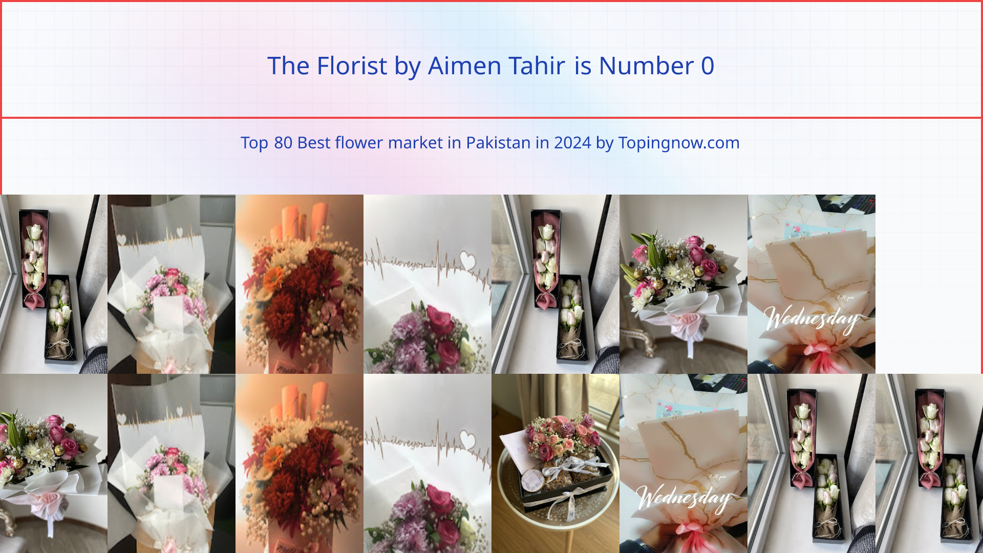 The Florist by Aimen Tahir: Top 80 Best flower market in Pakistan in 2024