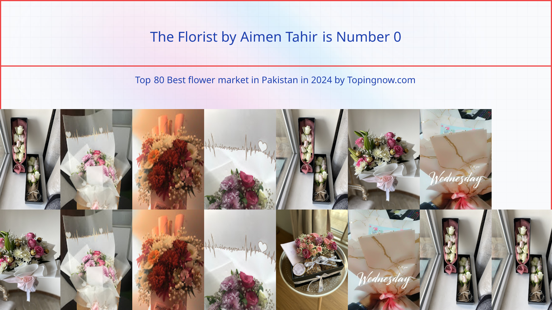 The Florist by Aimen Tahir: Top 80 Best flower market in Pakistan in 2025