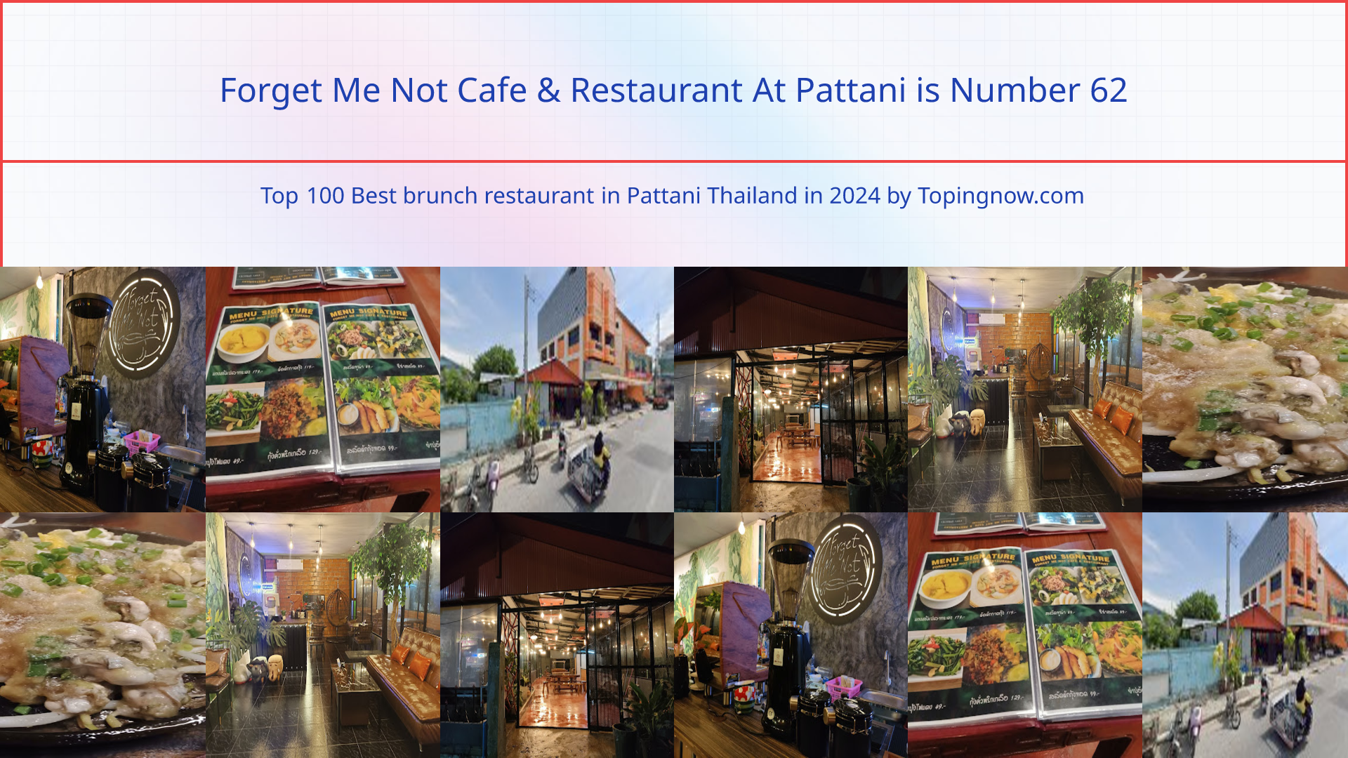 Forget Me Not Cafe & Restaurant At Pattani: Top 100 Best brunch restaurant in Pattani Thailand in 2024