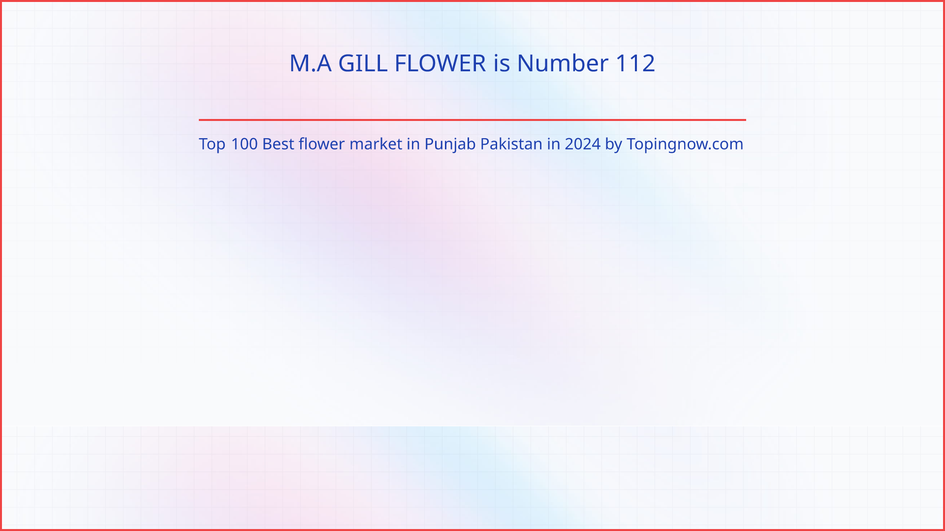 M.A GILL FLOWER: Top 100 Best flower market in Punjab Pakistan in 2025