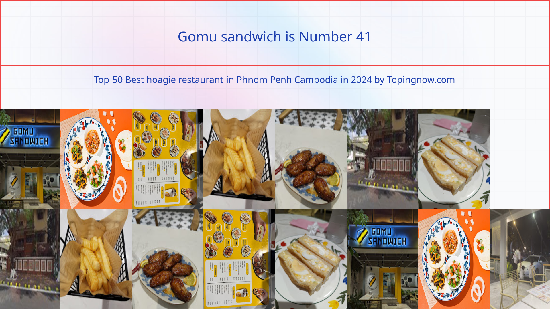 Gomu sandwich: Top 50 Best hoagie restaurant in Phnom Penh Cambodia in 2024