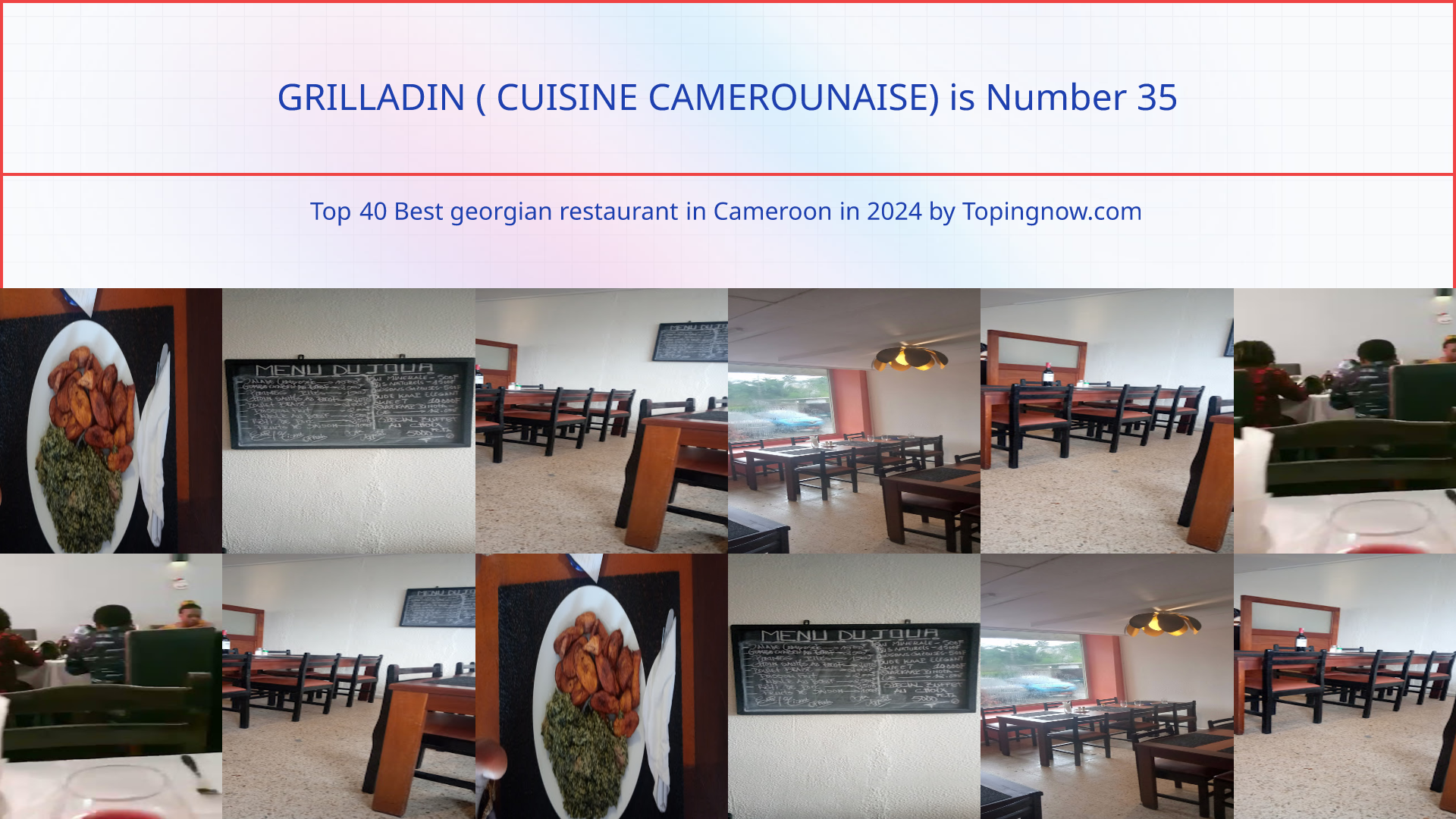 GRILLADIN ( CUISINE CAMEROUNAISE): Top 40 Best georgian restaurant in Cameroon in 2025