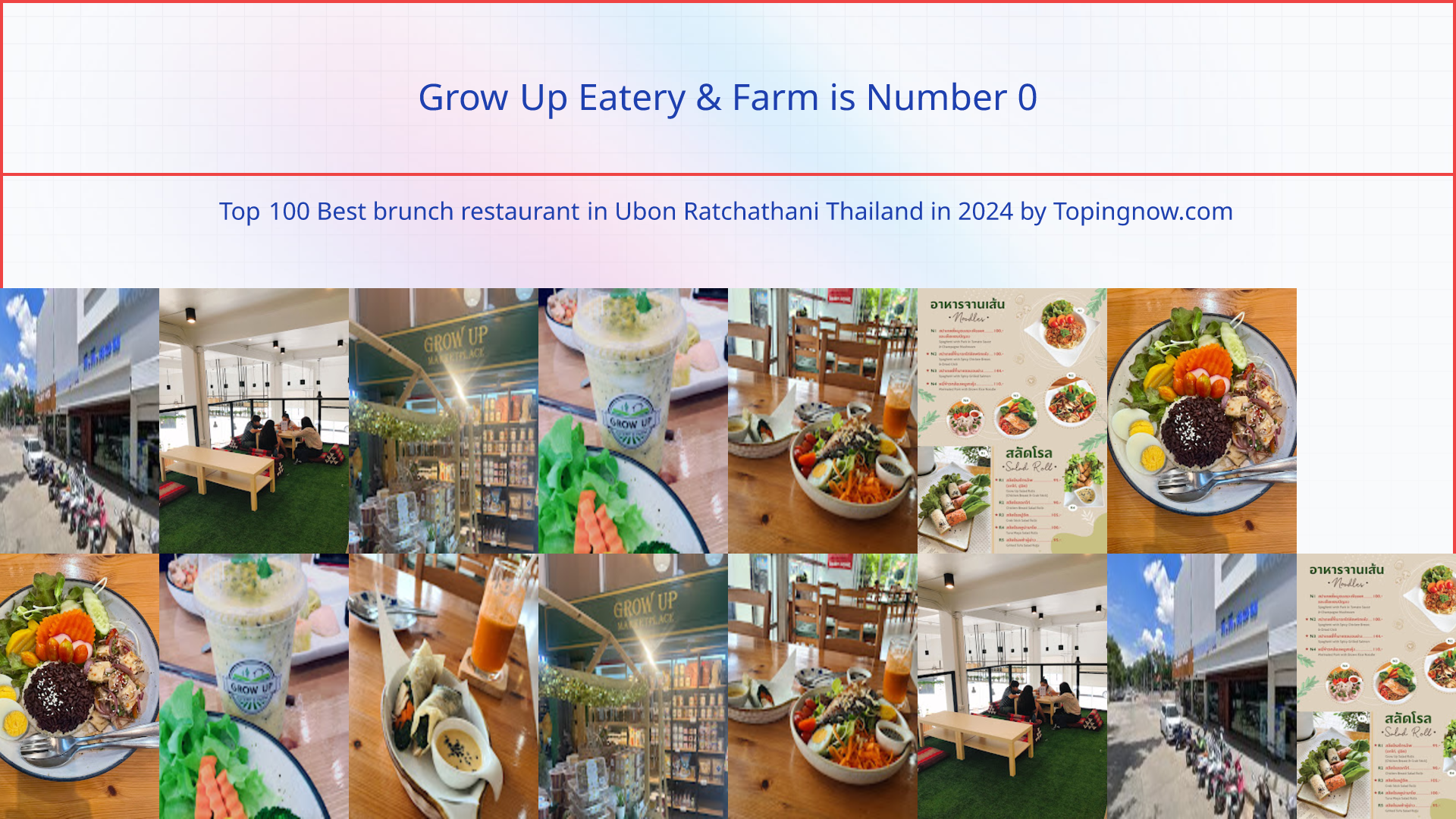 Grow Up Eatery & Farm: Top 100 Best brunch restaurant in Ubon Ratchathani Thailand in 2025