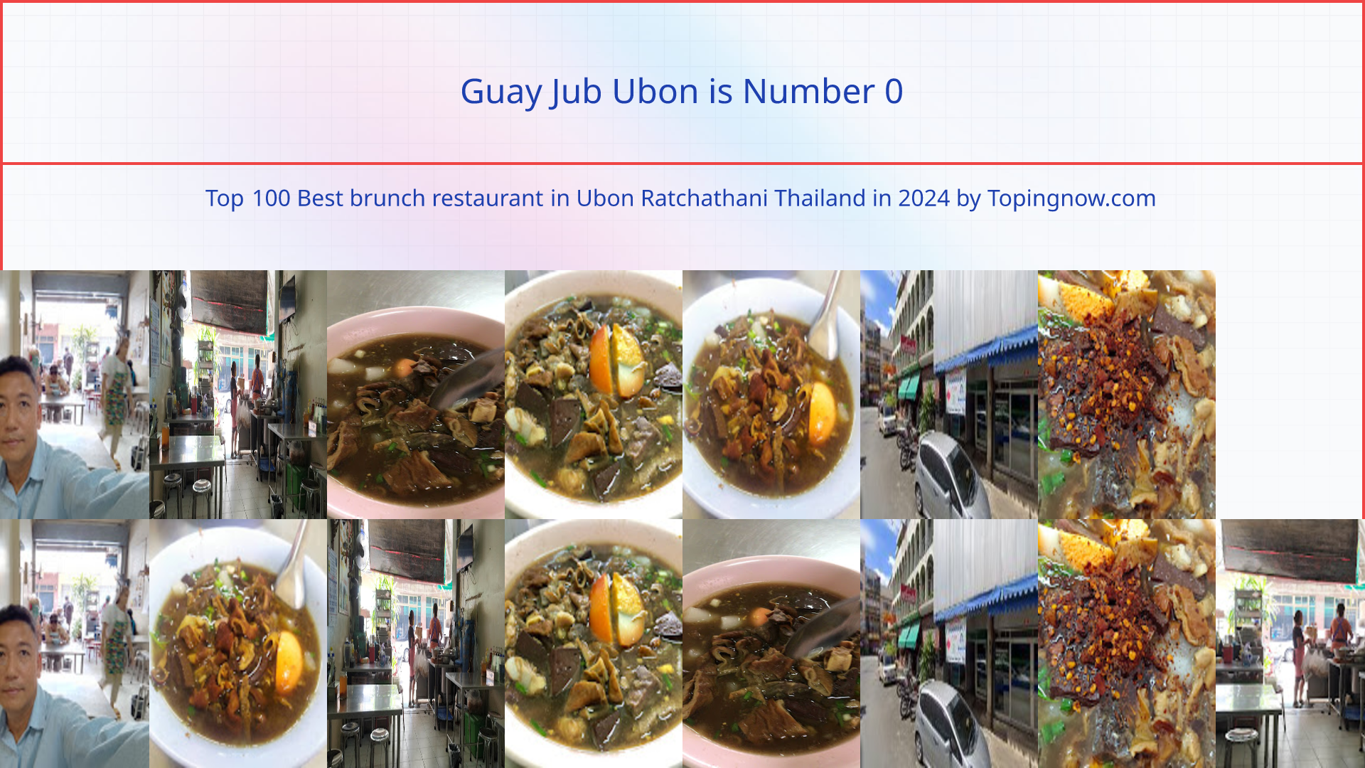 Guay Jub Ubon: Top 100 Best brunch restaurant in Ubon Ratchathani Thailand in 2024