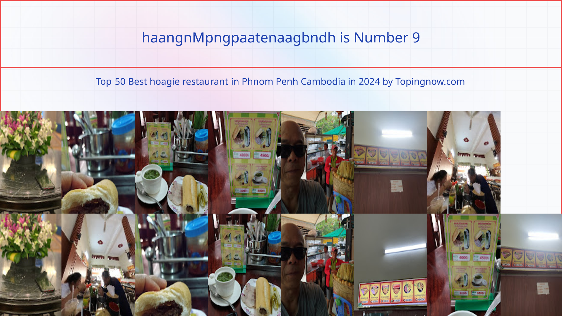 haangnMpngpaatenaagbndh: Top 50 Best hoagie restaurant in Phnom Penh Cambodia in 2025
