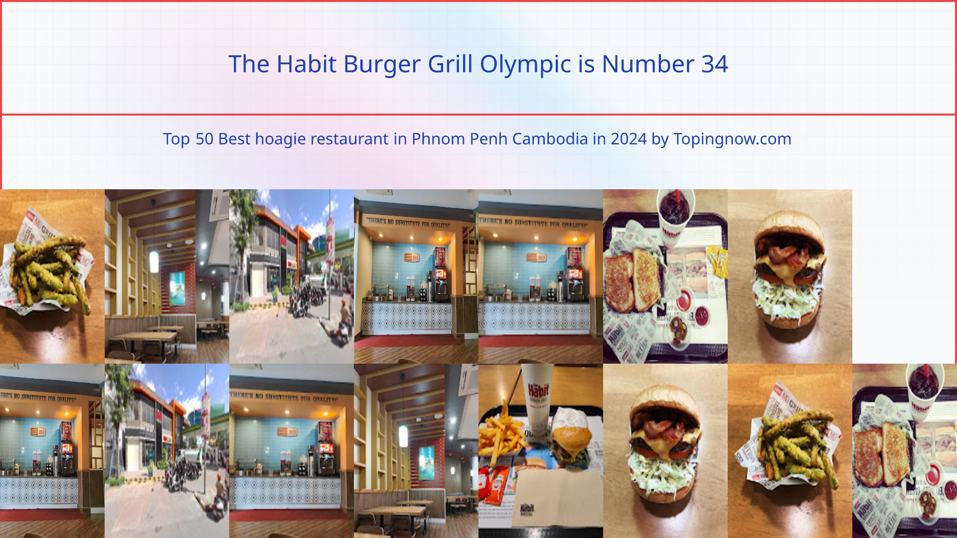 The Habit Burger Grill Olympic: Top 50 Best hoagie restaurant in Phnom Penh Cambodia in 2024