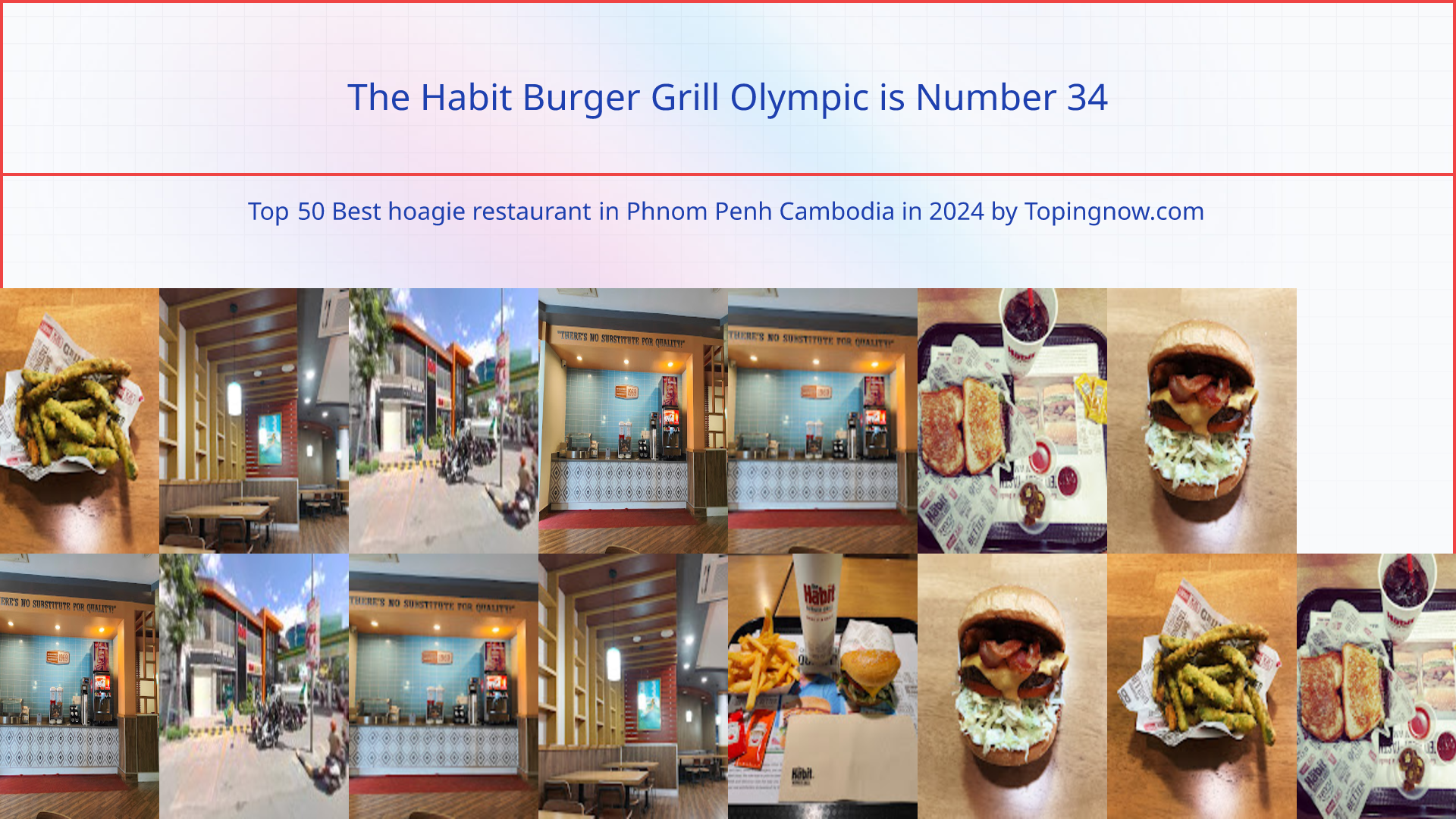 The Habit Burger Grill Olympic: Top 50 Best hoagie restaurant in Phnom Penh Cambodia in 2025