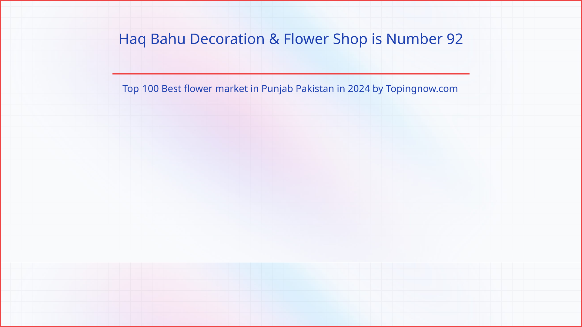 Haq Bahu Decoration & Flower Shop: Top 100 Best flower market in Punjab Pakistan in 2024