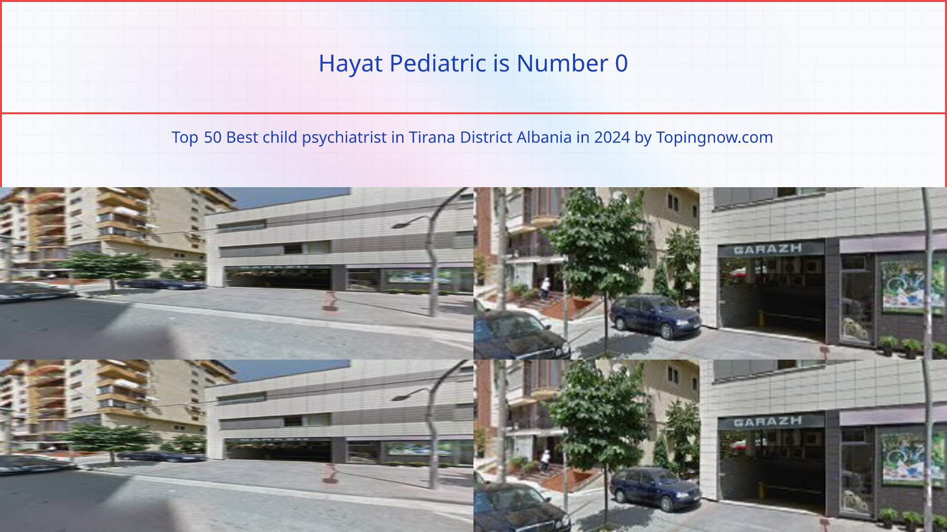 Hayat Pediatric: Top 50 Best child psychiatrist in Tirana District Albania in 2025